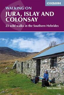 Walking on Jura, Islay and Colonsay (2nd Edition)