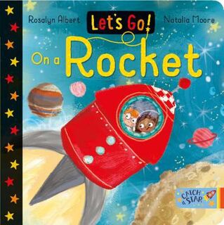 Let's Go!: On a Rocket