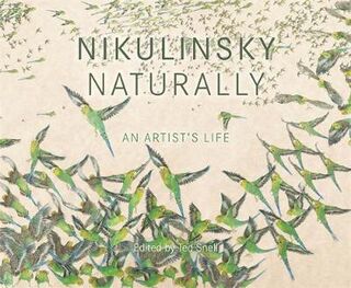 Nikulinsky Naturally: An Artist's Life