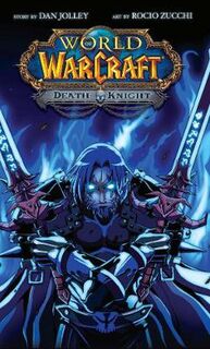 World of Warcraft: Death Knight (Graphic Novel)