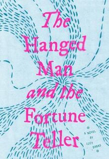 Hanged Man and the Fortune Teller, The
