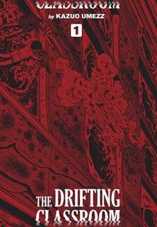 Drifting Classroom (Perfect Edition) Volume 01 (Graphic Novel)