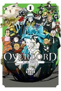 Overlord a la Carte #01: Overlord a la Carte Volume 01 (Graphic Novel)