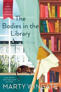 First Edition Library Mystery #01: Bodies in the Library, The