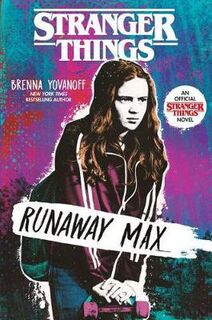 Stranger Things (Prequel): Runaway Max