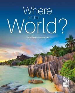 Where in the World? Global Dream Destinations