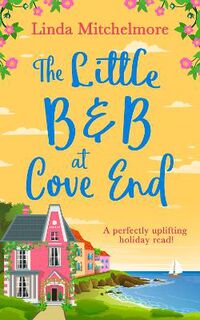 Little B and B at Cove End, The