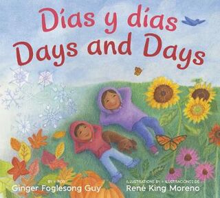 Dias y Dias/Days and Days (Spanish/English Bilingual Edition)