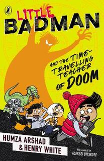 Little Badman #02: Little Badman and the Time-travelling Teacher of Doom