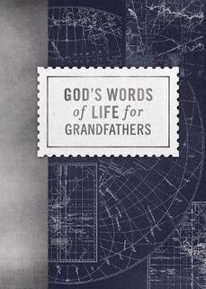 God's Words of Life: God's Words of Life for Grandfathers