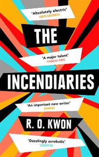 Incendiaries, The