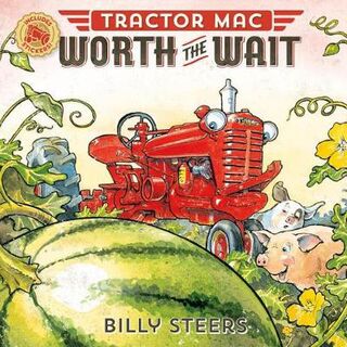 Tractor Mac: Worth the Wait (Includes Stickers)