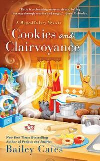 Magical Bakery Mystery #08: Cookies And Clairvoyance