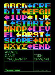 Arcade Game Typography: The Art of Pixel Type