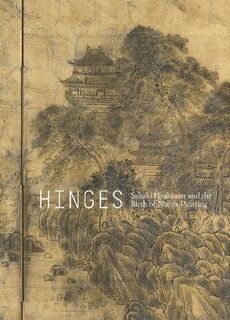 Hinges: Sakai Hyakusen and the Birth of Nanga Painting