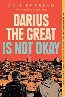 Darius the Great #01: Darius the Great Is Not Okay