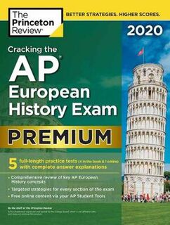 College Test Preparation: Cracking the AP European History Exam (Premium Edition)