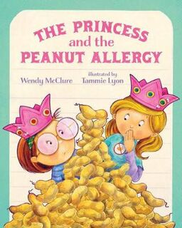 Princess and the Peanut Allergy, The