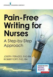Pain-Free Writing for Nurses: A Step-by-Step Guide