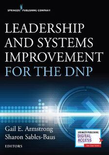 Leadership and Improving Processes: Leadership and Systems Improvement