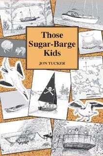 Those Kids #04: Those Sugar-Barge Kids, Those