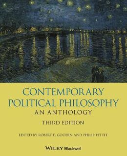 Blackwell Philosophy Anthologies: Contemporary Political Philosophy: An Anthology