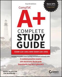 CompTIA A+ Complete Study Guide: Exams 220-1001 and 220-1002