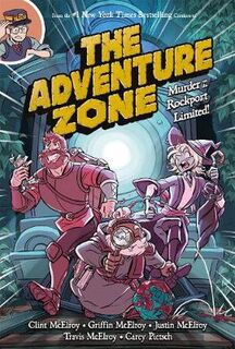 Adventure Zone - Volume 02: Murder on the Rockport Limited! (Graphic Novel)