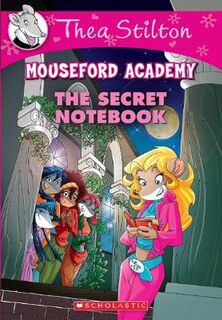 Thea Stilton Mouseford Academy #14: Secret Notebook, The