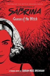 Chilling Adventures of Sabrina #01: Season of the Witch