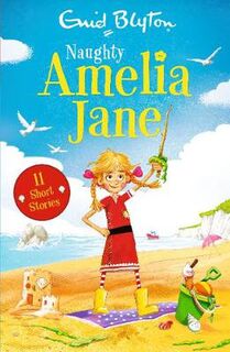 Amelia Jane: Naughty Amelia Jane