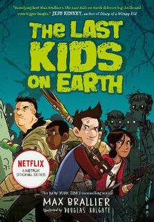 Last Kids on Earth #01: Last Kids on Earth, The