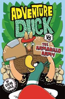 Adventure Duck #02: Adventure Duck vs the Armadillo Army