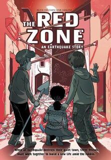 Red Zone, The: An Earthquake Story (Graphic Novel)