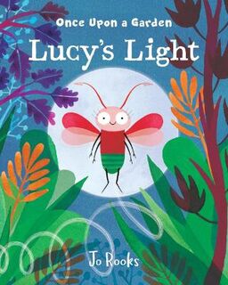 Once Upon a Garden: Lucy's Light