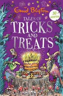 Enid Blyton's Tales of Tricks and Treats
