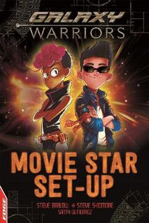 EDGE: Galaxy Warriors: Movie Star Set-Up (Reluctant Reader)