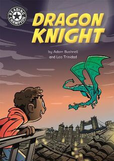 Reading Champion - Independent Reading 17: Dragon Knight