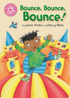Reading Champion - Independent Reading Pink 1B: Bounce, Bounce, Bounce!