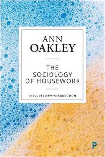 Sociology of Housework, The