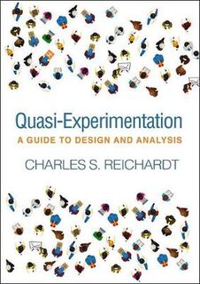 Methodology in the Social Sciences: Quasi-Experimentation: A Guide to Design and Analysis