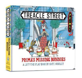 Treacle Street #02: Prima's Missing Bunnies  (Lift-the-Flap Board Book)