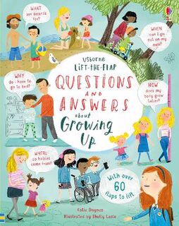 Usborne Lift-the-Flap First Questions and Answers: Questions and Answers About Growing Up (Lift-the-Flap Board Book)