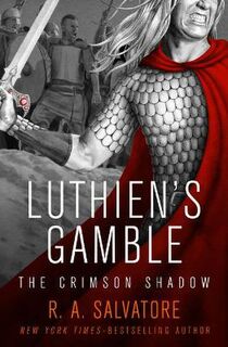 Crimson Shadow #02: Luthien's Gamble