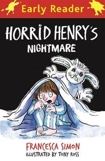 Early Reader: Horrid Henry's Nightmare