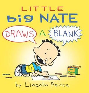 Little Big Nate #01: Draws A Blank