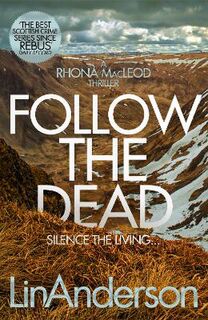 Rhona MacLeod #12: Follow the Dead