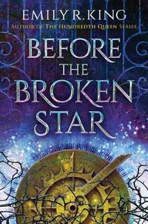 The Evermore Chronicles #01: Before the Broken Star