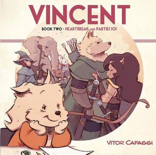 Vincent - Volume 02: Heartbreak and Parties 101 (Graphic Novel)