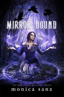 Witching Academy #02: Mirror Bound